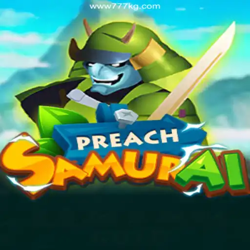 PreachSamurai: Dive into the World of Fast-Paced Adventure Gaming with 777KG